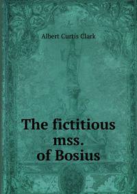 The fictitious mss. of Bosius