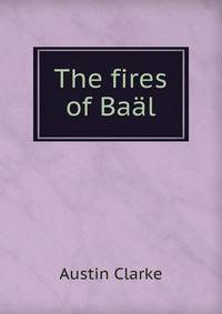 The fires of Baal