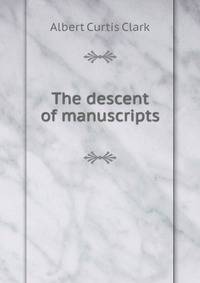 The descent of manuscripts