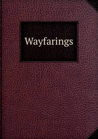 Wayfarings