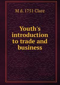 Youth's introduction to trade and business