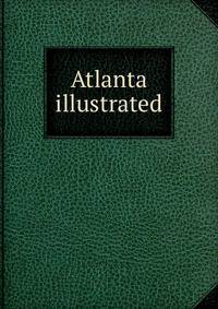 Atlanta illustrated