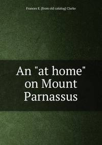 An "at home" on Mount Parnassus