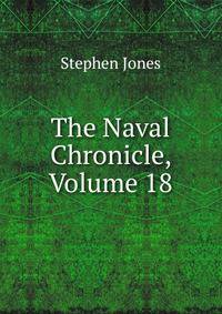The Naval Chronicle, Volume 18