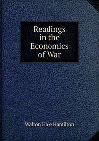 Readings in the Economics of War