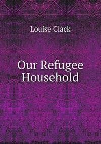 Our Refugee Household