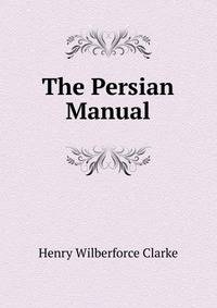 The Persian Manual
