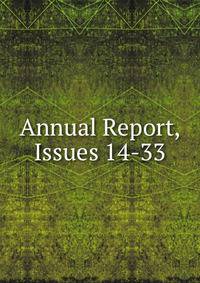 Annual Report, Issues 14-33