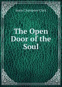 The Open Door of the Soul