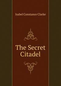 The Secret Citadel