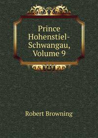 Prince Hohenstiel-Schwangau, Volume 9
