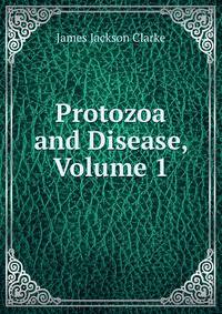 Protozoa and Disease, Volume 1