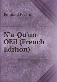N'a-Qu'un-OEil (French Edition)