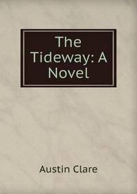The Tideway: A Novel
