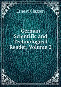 German Scientific and Technological Reader, Volume 2