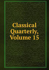 Classical Quarterly, Volume 15