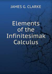 Elements of the Infinitesimak Calculus