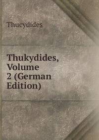 Thukydides, Volume 2 (German Edition)