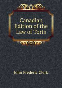 Canadian Edition of the Law of Torts