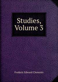 Studies, Volume 3