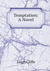 Temptation: A Novel