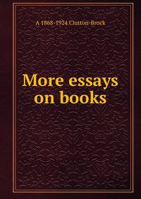 More essays on books