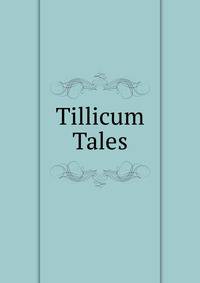 Tillicum Tales