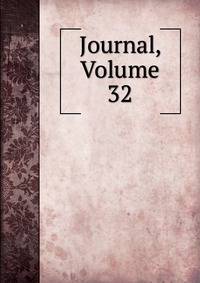 Journal, Volume 32
