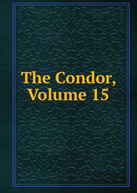 The Condor, Volume 15