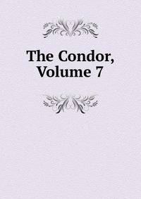 The Condor, Volume 7