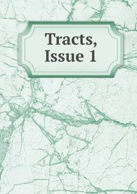 Tracts, Issue 1