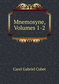 Mnemosyne, Volumes 1-2