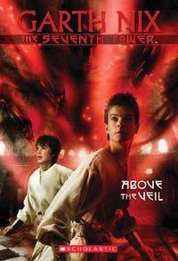 The Seventh Tower: Book 4: Above the Veil
