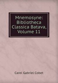 Mnemosyne: Bibliotheca Classica Batava, Volume 11