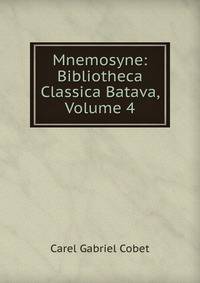 Mnemosyne: Bibliotheca Classica Batava, Volume 4