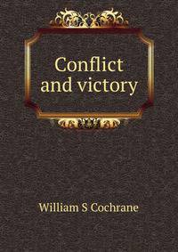 Conflict and victory