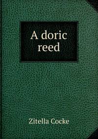 A doric reed.