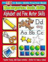 Kindergarten Basic Skills: Learning the Alphabet and Fine Motor Skills