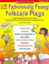 12 Fabulously Funny Folktale Plays