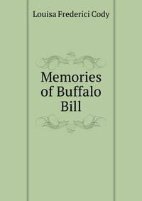 Memories of Buffalo Bill