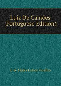 Luiz De Camoes (Portuguese Edition)