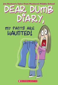 My Pants Are Haunted! (Dear Dumb Diary Series #2)