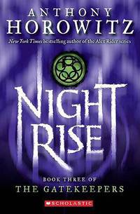 Nightrise (The Gatekeepers Series #3)