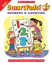 Smart Pads! Numbers & Counting: 40 Fun Games to Help Kids Master Numbers and Counting