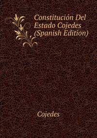 Constitucion Del Estado Cojedes (Spanish Edition)