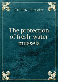 The protection of fresh-water mussels