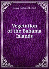 Vegetation of the Bahama Islands