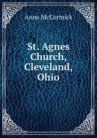 St. Agnes Church, Cleveland, Ohio