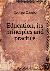 Education, its principles and practice