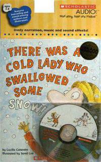 There Was a Cold Lady Who Swallowed Some Snow (+ Audio CD)
